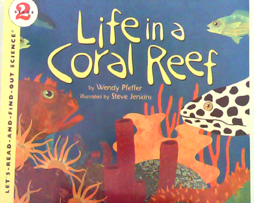 Let‘s read and find out science：Life in a Coral Reef  L5.8